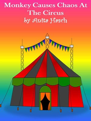 cover image of Monkey Causes Chaos at the Circus